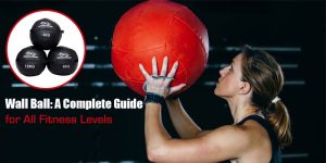 Read more about the article Wall Ball: A Complete Guide for All Fitness Levels
